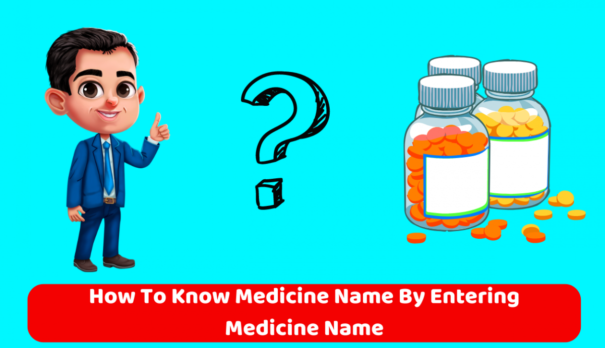 How To Know Details of Medicine By Entering Medicine Name