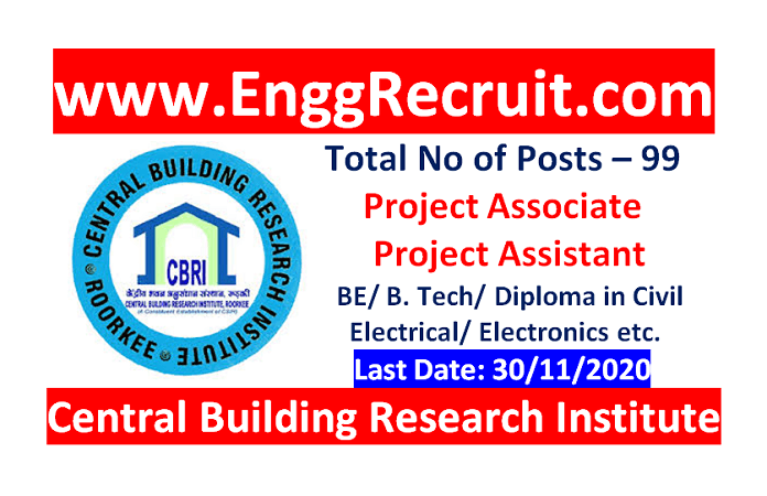 CBRI Recruitment 2020 for Project Associate & Project Assistant - 99 Posts